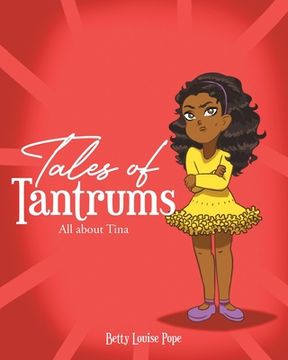 portada Tales of Tantrums: All about Tina (en Inglés)