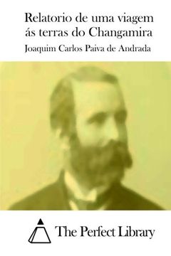 portada Relatorio de uma viagem ás terras do Changamira (Perfect Library) (Portuguese Edition)