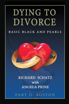 portada Dying to Divorce Part II: Boston: Basic Black and Pearls (en Inglés)