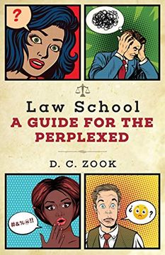 portada Law School: A Guide for the Perplexed (in English)