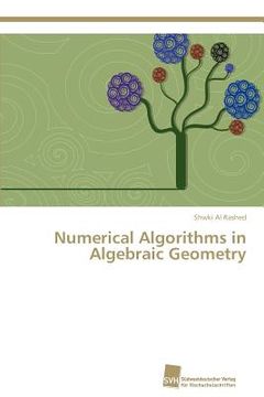 portada numerical algorithms in algebraic geometry (en Inglés)