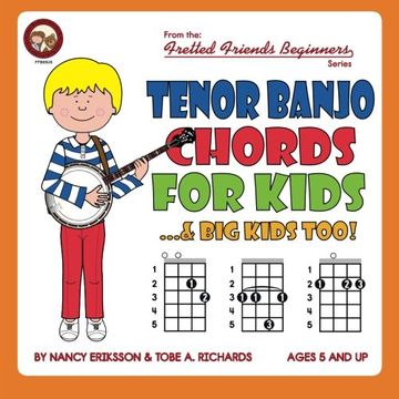 portada Tenor Banjo Chords for Kids...& Big Kids Too! (Fretted Friends Beginners Series)