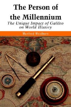 portada the person of the millennium: the unique impact of galileo on world history