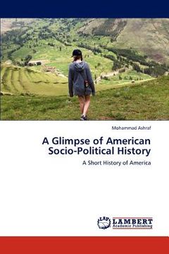 portada a glimpse of american socio-political history (en Inglés)