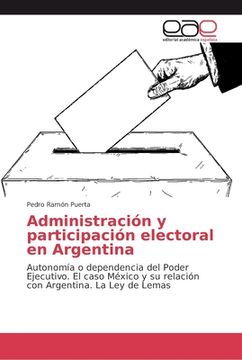 portada Administración y participación electoral en Argentina