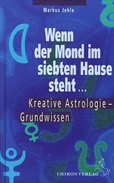 portada Wenn der Mond im Siebten Hause Steht. -Language: German (en Alemán)