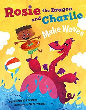 portada Rosie the Dragon and Charlie Make Waves (en Inglés)