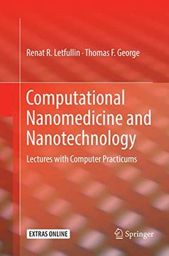 portada Computational Nanomedicine and Nanotechnology: Lectures with Computer Practicums (en Inglés)