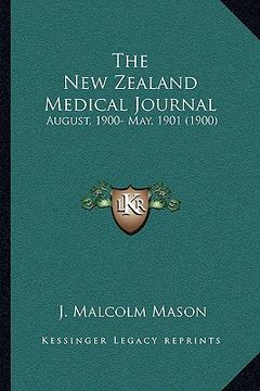 portada the new zealand medical journal: august, 1900- may, 1901 (1900) (en Inglés)