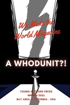 portada We Make the Word: A Whodunit?! (en Inglés)