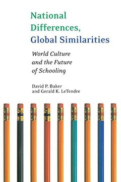 portada National Differences, Global Similarities: World Culture and the Future of Schooling (Stanford Social Sciences) (in English)