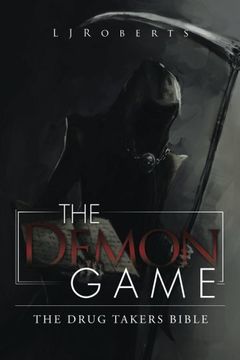 portada The Demon Game: The drug takers bible