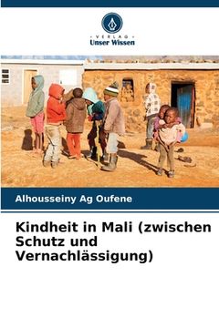 portada Kindheit in Mali (zwischen Schutz und Vernachlässigung) (in German)