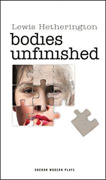 portada Bodies Unfinished (en Inglés)