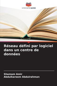 portada Réseau défini par logiciel dans un centre de données (en Francés)
