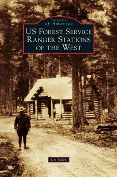 portada Us Forest Service Ranger Stations of the West (in English)