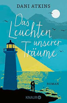portada Das Leuchten Unserer Träume: Roman (in German)