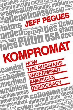 portada Kompromat: How Russia Undermined American Democracy (en Inglés)