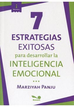 portada 7 Estrategias Exitosas Para Desarrollar la Inteligencia Emocional (in Spanish)