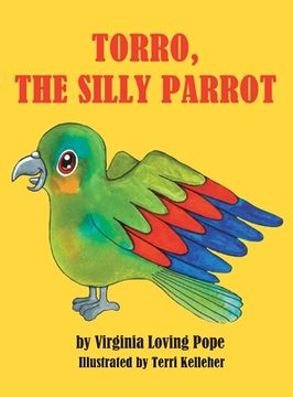 portada Torro, the Silly Parrot (en Inglés)