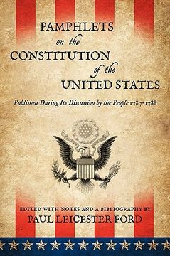 portada pamphlets on the constitution of the united states (en Inglés)