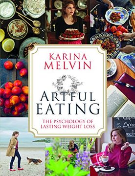 portada Artful Eating: The Psychology of Lasting Weight Loss