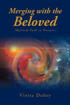 portada Merging with the Beloved: Mystical Path to Oneness (in English)