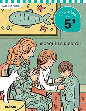 portada Cuentos en 5 Minutos: Porque lo Digo yo (in Spanish)