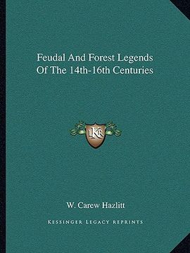 portada feudal and forest legends of the 14th-16th centuries (in English)