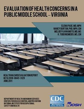 portada Evaluation of Health Concerns in a Public Middle School ? Virginia (en Inglés)
