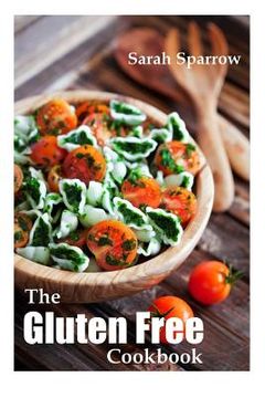 portada Gluten Free Cookbook: The Gluten Free Diet Cookbook for Beginners (in English)