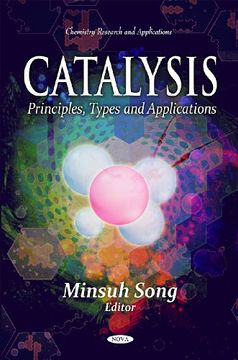portada Catalysis: Principles, Types and Applications (Chemistry Research and Applications) (en Inglés)