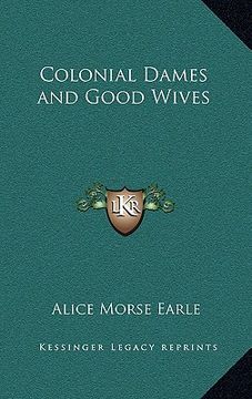 portada colonial dames and good wives (en Inglés)