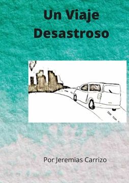 portada Un Viaje Desastroso (in Spanish)