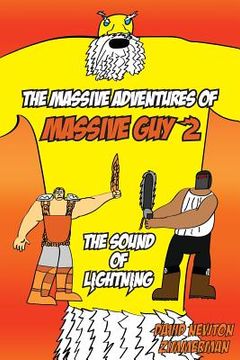 portada The Massive Adventures of Massive Guy: The Sound of Lightning (en Inglés)