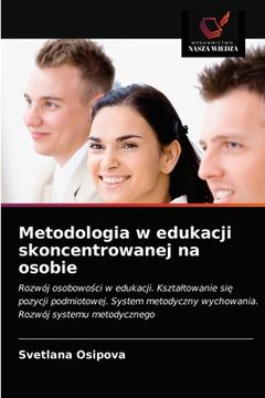 portada Metodologia w edukacji skoncentrowanej na osobie (in Polaco)