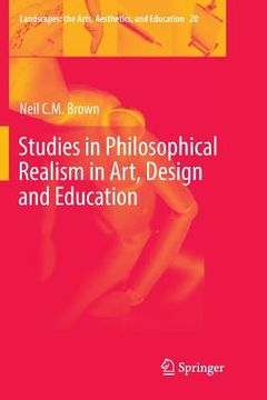 portada Studies in Philosophical Realism in Art, Design and Education (en Inglés)