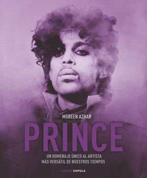 portada Prince: Un Homenaje Único al Artista más Versátil de Nuestros Tiempos (Música y Cine)
