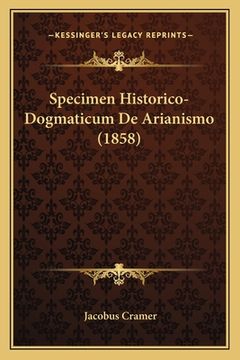 portada Specimen Historico-Dogmaticum De Arianismo (1858) (in Latin)
