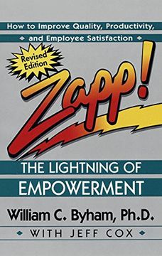 portada Zapp! The Lightning of Empowerment: How to Improve Quality, Productivity, and Employee Satisfaction (in English)