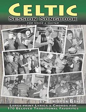 portada Celtic Session Songbook for Voice and Guitar: 170 Traditional Songs From Ireland, Scotland and Beyond, With Large-Print Lyrics and Chords for Guitar (Session Strummers) (en Inglés)