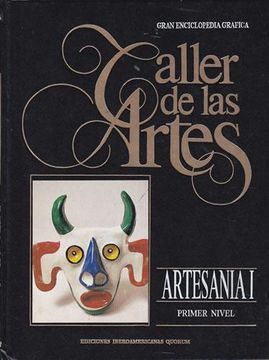 portada Gran Enciclopedia Gráfica. Taller de las Artes. Artesanía Vol. I, ii, iii