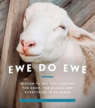 portada Ewe do Ewe: Wisdom to get you Through the Good, the Baaad, and Everything in Between (in English)
