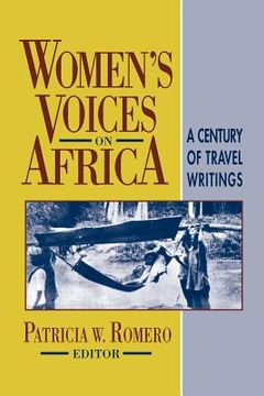 portada Women's Voices on Africa: A Century of Travel Writings (in English)