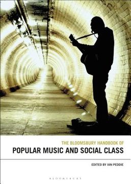 portada The Bloomsbury Handbook of Popular Music and Social Class (en Inglés)