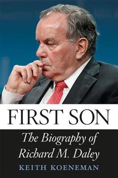 portada first son: the biography of richard m. daley