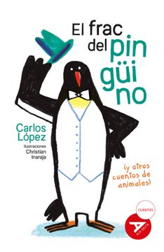 portada El Frac del Pingüino (y Otros Cuentos de Animales) (in Spanish)