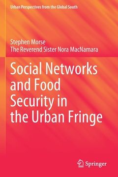 portada Social Networks and Food Security in the Urban Fringe (en Inglés)