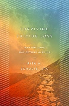portada Surviving Suicide Loss: Making Your way Beyond the Ruins (en Inglés)