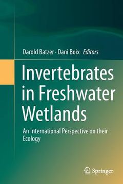 portada Invertebrates in Freshwater Wetlands: An International Perspective on Their Ecology 
